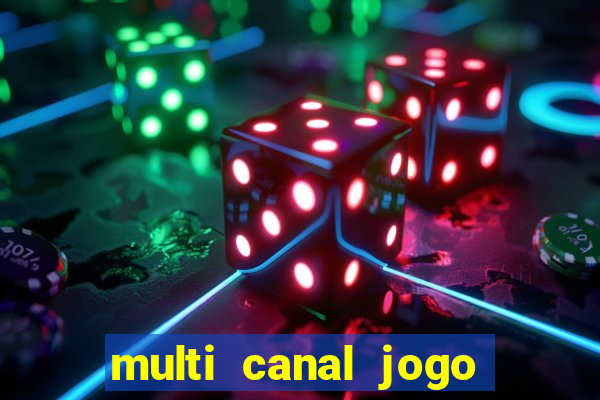 multi canal jogo do flamengo